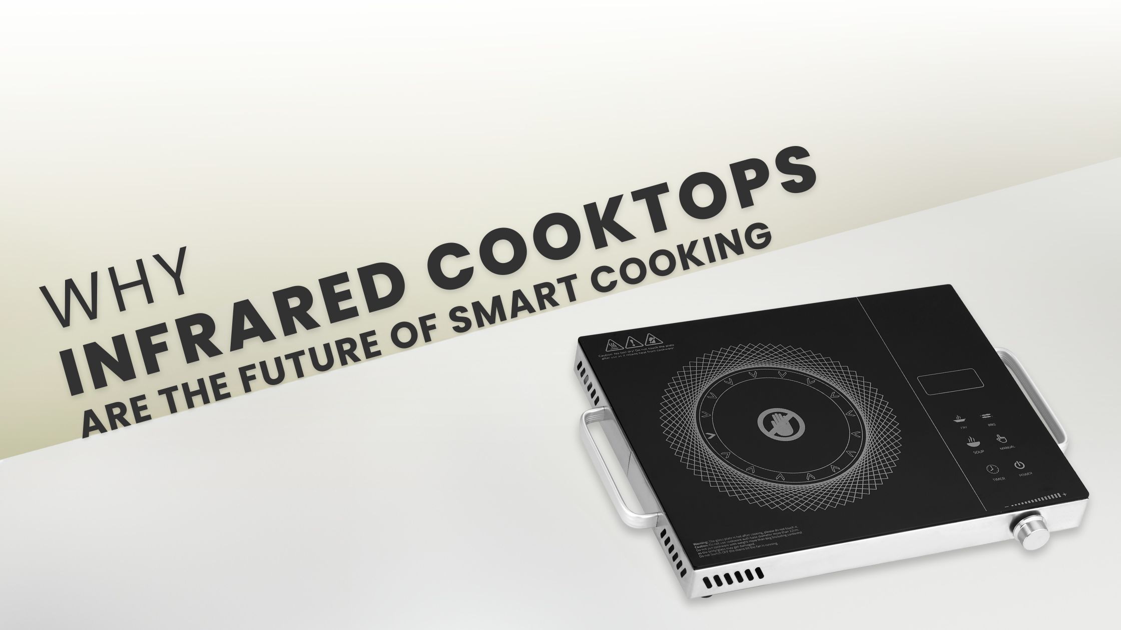 Why Infrared Cooktops Are the Future of Smart Cooking